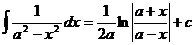 متكامل (1 / (a ​​^ 2-x ^ 2) * dx) = 1 / 2a * ln (abs (((a + x) / (ax))) + c