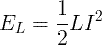 E_L = \ frac {1} {2} LI ^ 2